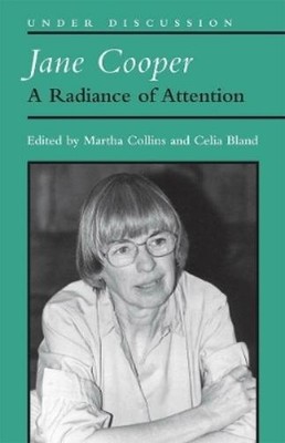 Martha Collins Celia Bland Jane Cooper (Paperback) Under Discussion