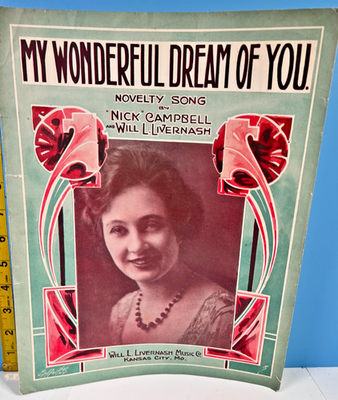 #ad #ad 1918 My Wonderful Dream of You Nick Cambell Will L Livernash Sheet music. $18.88