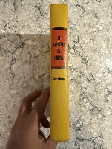 It Happened in Hunan Arthur Vale Casselman China Missionary 1st Edition 1953 VTG - Picture 2 of 14