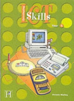 Developing Information and Communication Technology Skills: Year