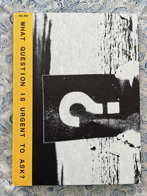 What Question Is Urgent To Ask? Book By MILM2.com Unfinished.com Hardcover Greta