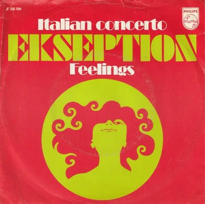 Ekseption Italian Concerto / Feelings MONO Vinyl Single 7inch Philips