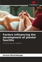 Verena Minichberger | Factors Influencing The Development Of Plantar Fasciitis