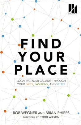 FIND YOUR PLACE SC: Locating Your Ca..., Wegner, Phipps