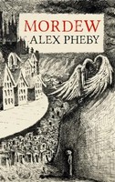 Alex Pheby | Mordew | Taschenbuch | Englisch (2021) | Kartoniert / Broschiert