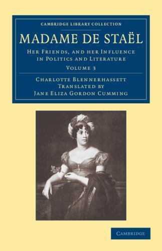 Madame de Staël Blennerhassett Gordon Cumming Paperback 9781108059879 Volume 3