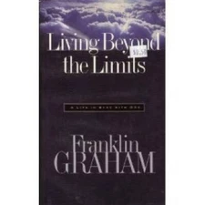 Living Beyond the Limits: A Life In Sync With God - Paperback - GOOD
