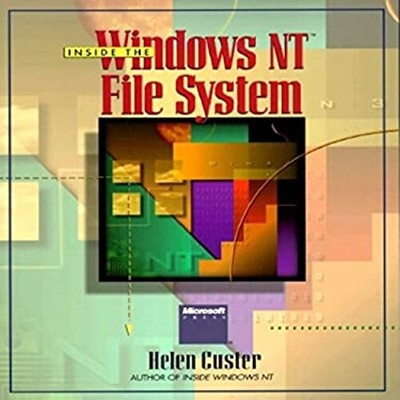 Inside the Windows NT File System Paperback Helen Custer