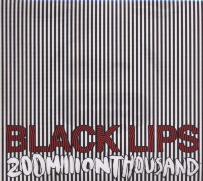 Black Lips 200 Million Thousand (Audio CD 2009)