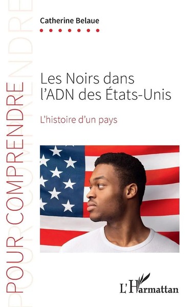 Catherine Belaue | Les Noirs Dans L'adn Des ÉTats-Unis | Taschenbuch (2022)-image