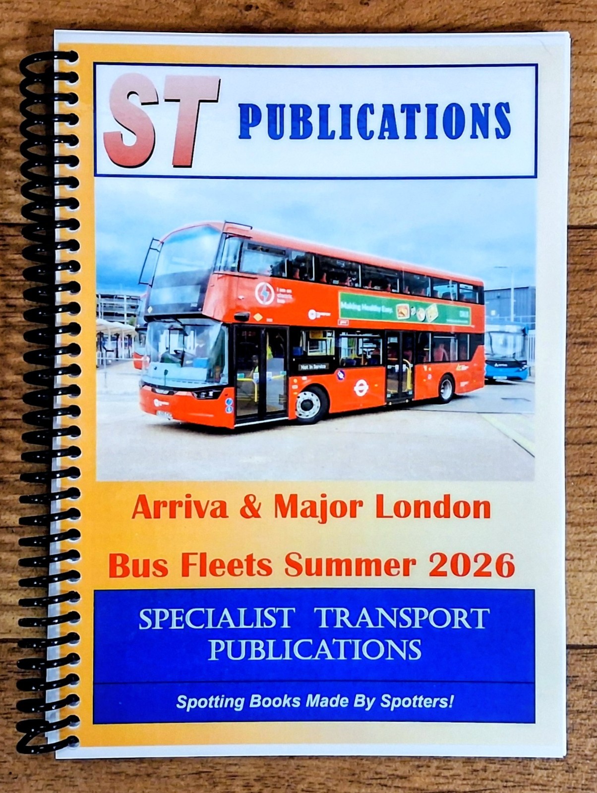 Arriva & Major London Bus Fleets Summer 2026, ST Publications, Spiral Bound book