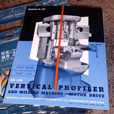 Vtg MOREY MACHINE TOOL COMPANY VERTICAL PROFILER MILLING CATALOG W PRICE LISTS