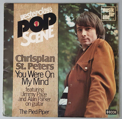 Crispian St. Peters   ''You Were On My Mind'' (Decca   ND 689)