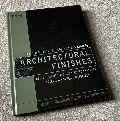 Der Leitfaden für Grafikstandards für architektonische Oberflächen: Mit MASTERSPEC zum...