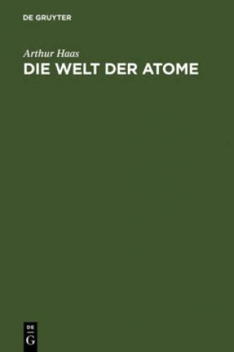 Thumbnail - Die Welt Der Atome Zehn Gemeinverständliche Vorträge 6747