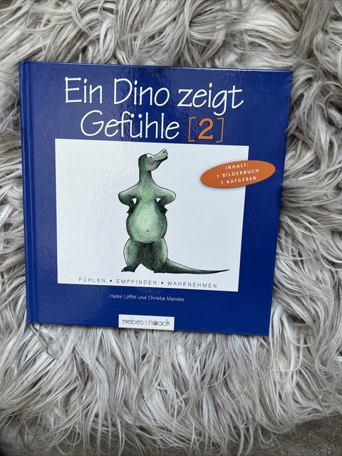 Ein Dino Zeigt Gefühle Blick Ins Buch Ein Dino zeigt Gefühle II von Christa Manske (2012, Gebundene Ausgabe
