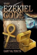 The Ezekiel Code by Gary Val Tenuta