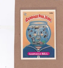 1987 TOPPS GARBAGE PAIL KIDS BARNACLE BILL #349B NM *A20914