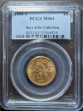 :1880-S G$5 Dollars Liberty/Coronet PCGS BU MS61 Rive d'Or Gold Half-Eagle R2