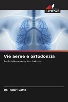 Tanvi Latta | Vie Aeree E Ortodonzia | Taschenbuch | Italienisch (2023)