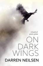 On Dark Wings by Darren Neilsen Paperback Book