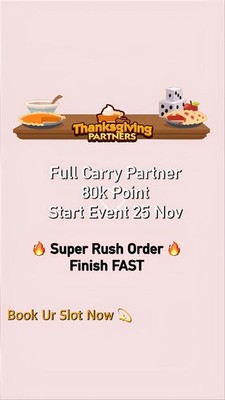 THANKSGIVING PARTNER Event M0nop0ly_g0 FULL CARRY 80K POINT SUPER RUSH ORDER