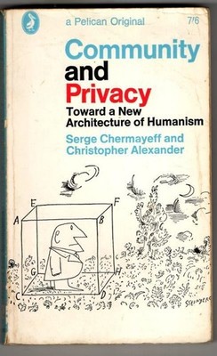 Community and privacy : toward a new architecture of humanism 