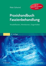 Praxishandbuch Faszienbehandlung Peter Schwin...