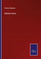Matthew Henry Charles Chapman Taschenbuch Kartoniert / Broschiert Englisch 2023