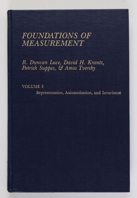 Foundations of Measurement. Volume 3 Luce, R. Duncan and et al.: