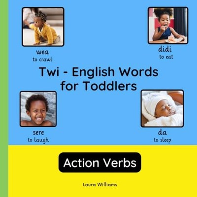 Twi - English Words For Toddlers - Action Verbs: Teach  - French Language  NEW B