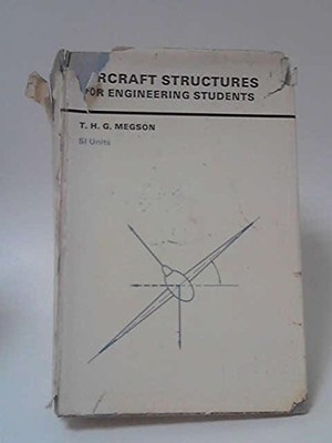 AIRCRAFT STRUCTURES FOR ENGINEERING STUDENTS By T. H. G Megson - Hardcover *VG+*