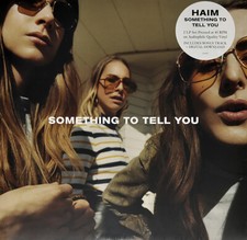 HAIM - SOMETHING TO TELL YOU, ORG 2017 EU vinyl 2LP, NEW - SEALED!