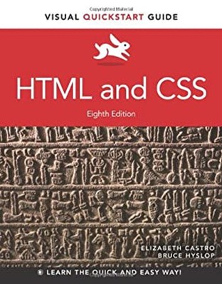 HTML and CSS : Visual QuickStart Guide Elizabeth, Hyslop, Bruce C