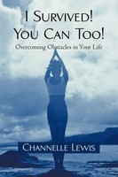 Lewis Channelle Lewis | I Survived! You Can Too! | Taschenbuch | Englisch (2010)