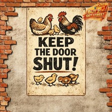 Keep The Gate Closed Chickens Warning Metal Sign 8x12 Rural Farm Decor