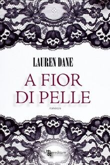 A fior di pelle von Dane, Lauren | Buch | Zustand sehr gut