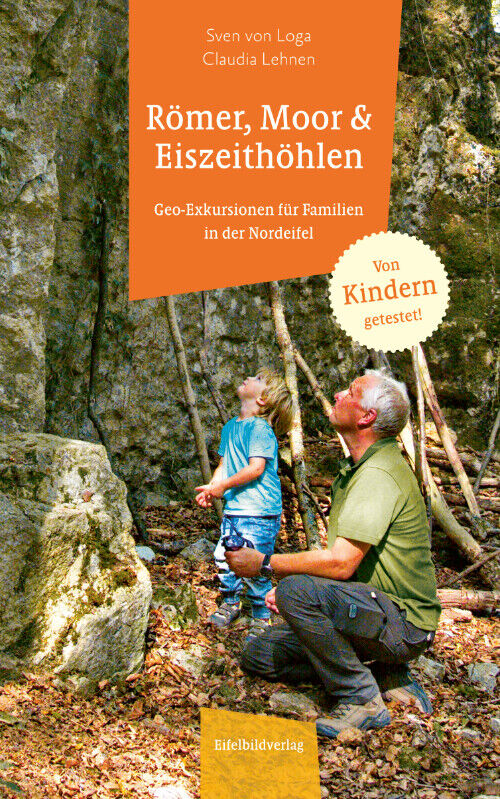 Thumbnail - Sven Von Loga; Claudia Lehnen / Römer, Moor Und Eiszeithöhlen