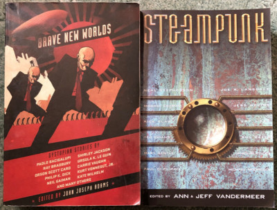 Sci Fi Anthologies, Steampunk & Brave New Worlds