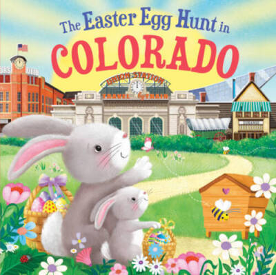 The Easter Egg Hunt in Colorado - Hardcover By Baker, Laura - VERY GOOD