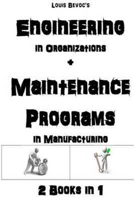 Engineering in Organizations / Maintenance in Manufacturing, Paperback by Bru...