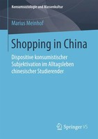 Shopping In China Marius Meinhof Taschenbuch Konsumsoziologie Und Massenkultur