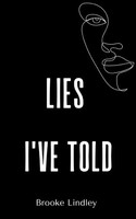 Brooke Lindley | Lies I've Told | Taschenbuch | Englisch (2023)