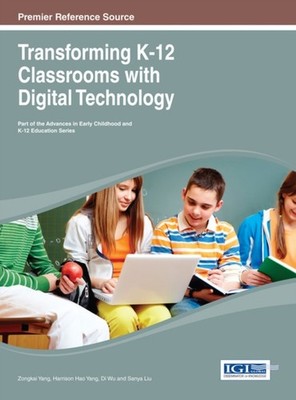 Yang - Transforming K-12 Classrooms with gital Technology - New hardba - X555z