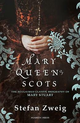 Mary Queen of Scots by Stefan Zweig (Paperback, 2018)