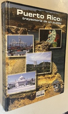 Puerto Rico HISTORIA TRAYECTORIA DE UN PUEBLO