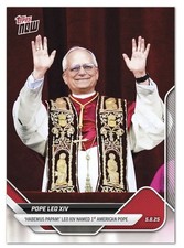 2025 Topps Now Pope Leo XIV 1st American Pope #POPE Robert Francis Prevost