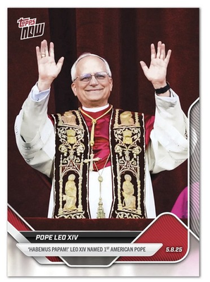 #ad 2025 Topps Now Pope Leo XIV 1st American Pope #POPE Robert Francis Prevost $7.15