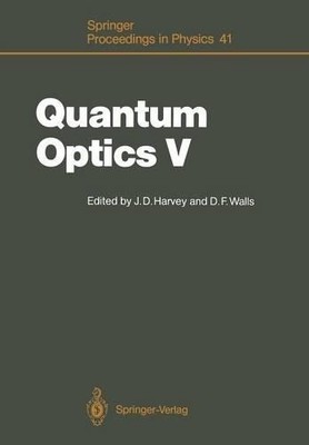 Quantum Optics V - 9783642749537