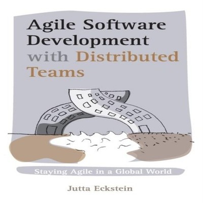 Agile Software Development with Distributed Teams Staying Agile i